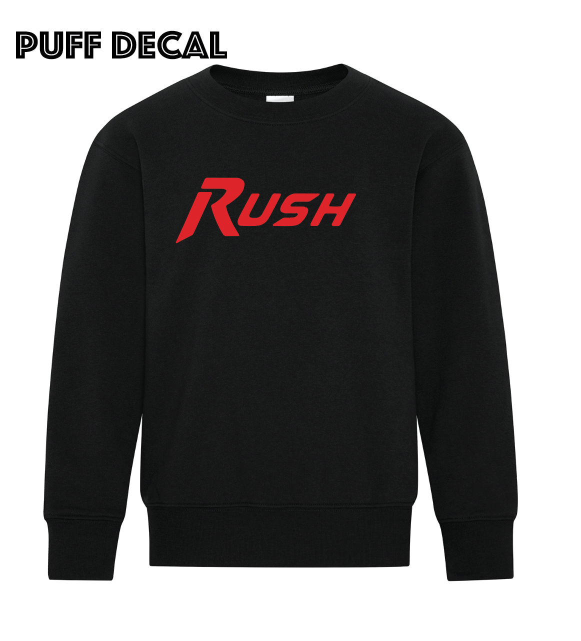 RUSH - Crewneck - Adult - Puff Decal