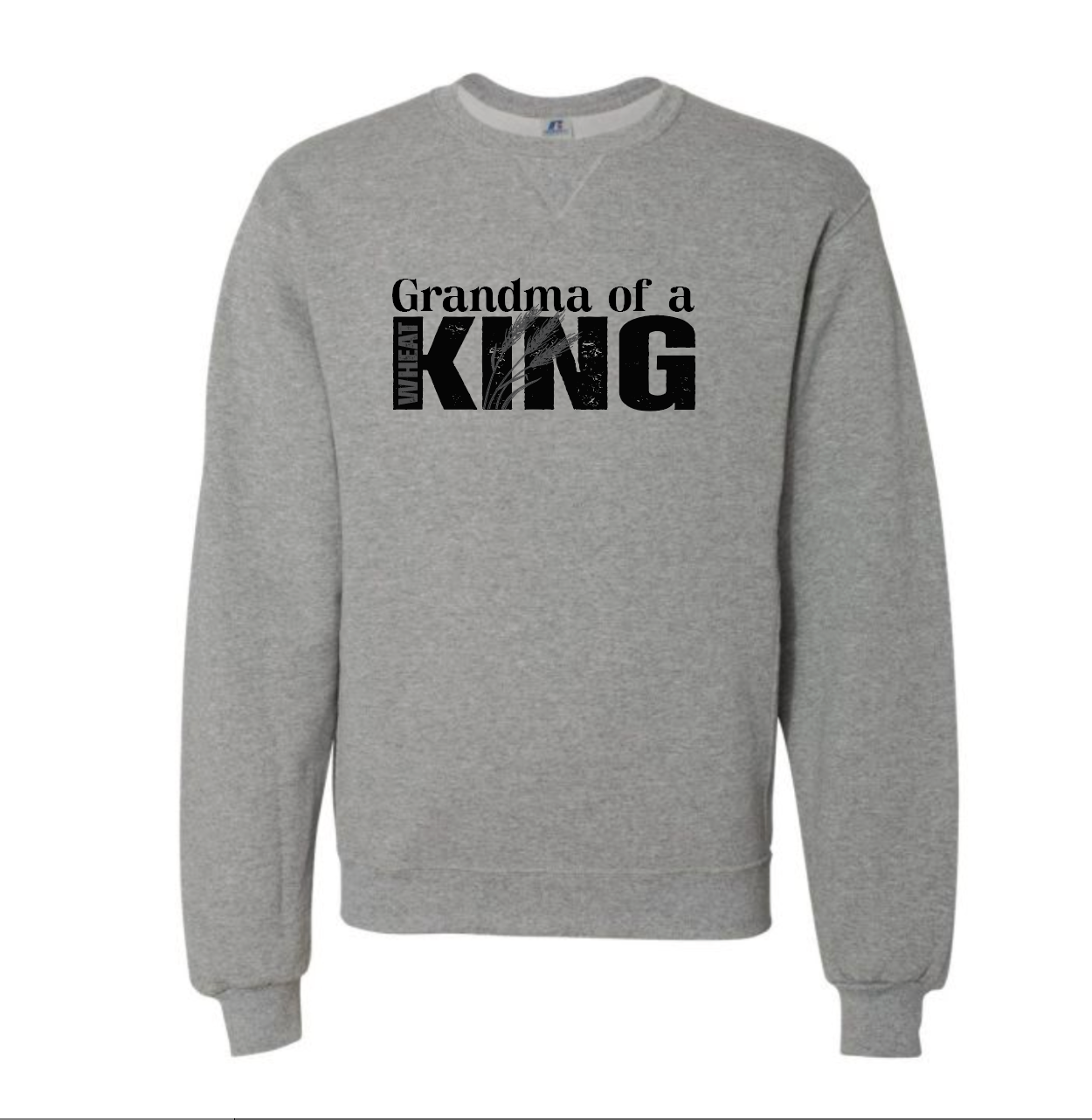 Wheat Kings - Crew Neck Sweater - GRANDMA OF A KING